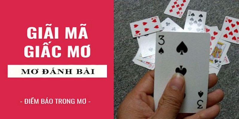 Ý nghĩa mơ đánh bài thua tiền mình có